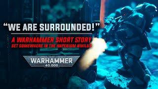 The Iron Hands take on the Death Guard in this Warhammer 40k Short story - SURROUNDED.
