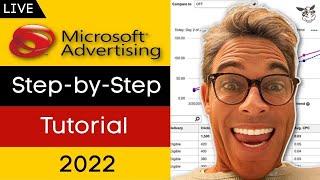 Microsoft Ads Tutorial | Step By Step [2022] - Newbie Friendly!