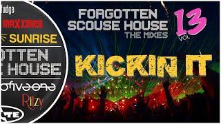 Forgotten Scouse House | THE MIXES | Volume 13: Kickin' It