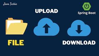 Spring Boot File Upload and Download REST API | Spring Data JPA | JavaTechie
