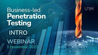 Webinar - Business-led Penetration Testing INTRO