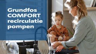 Grundfos COMFORT - leer meer over de vernieuwde reeks recirculatiepompen