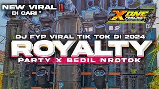 DJ VIRAL TIK TOKROYALTY‼️ BASS HOREG PARTY X BEDIL NROTOK TERBARU 2024