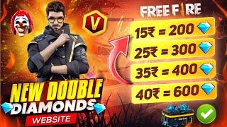 Diamond Double Rs÷15 Diamond÷200  || Free Fire Double Diamond Top Up Site | Double Diamond Top Up