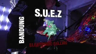 S.U.E.Z LIVE FROM 2024 BANDUNG ELECTRONIC CALLING