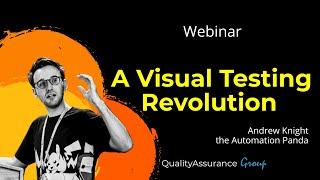 Webinar: A Visual Testing Revolution