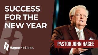 Pastor John Hagee - "Success for the New Year"