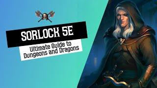 Sorlock 5e - Ultimate Guide For Dungeons and Dragons