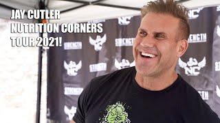 Jay Cutler Nutrition Corners Tour 2021!