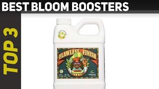  Best Bloom Boosters 2023 - Top 3 Bloom Boosters