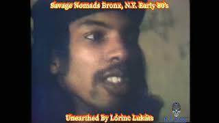 Savage Nomads Bronx, N.Y. Early 80’s 4k