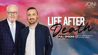 Life After Death: He Went to Heaven & Lived to Tell About It | Don Piper & Stephen Gray