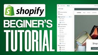 SHOPIFY TUTORIAL FOR BEGINNERS