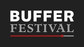 What is Buffer Festival? (2013)