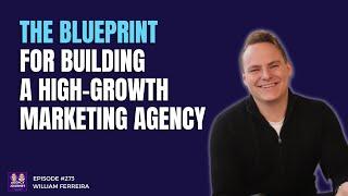 The Blueprint for Building a High-Growth Marketing Agency