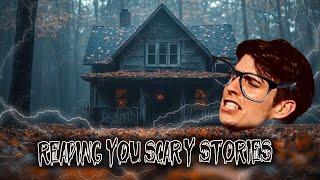 Reading You Scary Stories