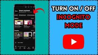 How To Turn On/Off The Incognito Mode On YouTube (2024)