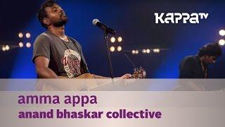 Amma Appa - Anand Bhaskar Collective - Music Mojo season 3 - KappaTV