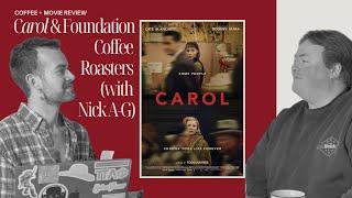 Carol & Foundation Coffee Roasters (with Nick A-G)