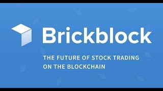 Brickblock - THE FUTURE OF ASSET TRADING ON THE BLOCKCHAIN