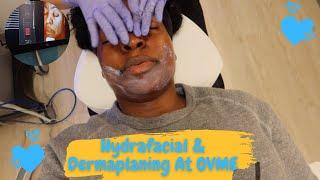 The Hydrafacial & Dermplaning Process At OVME | OVME Review | This Is Fenique