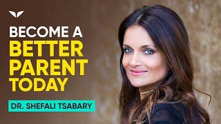 This Will Make You A Better Parent | Dr. Shefali Tsabary