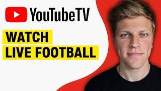 Cara Menonton Sepak Bola Langsung di YouTube TV (2024)