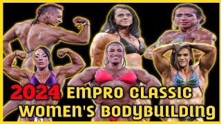 2024 EMPRO CLASSIC Women's Bodybuilding Complete Lineup & Results