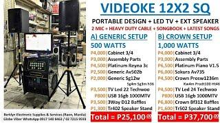 Videoke 12x2 SQ / Led24 / Sakura Av735 / Crown Speakers / Platinum Piano v1.5 / Crown Bf312 Speakers