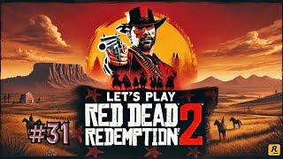 Lets Play Red Dead Redemption 2 - Part 31