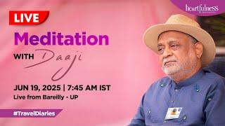 Live Meditation with Daaji | 19 June 2025 | 7:45 (8:00) am IST | Bareilly | UP | Daaji