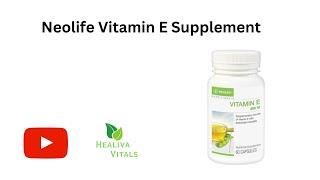 BUY NEOLIFE VITAMIN E