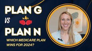 Medicare Plan G vs Plan N (New Info!)