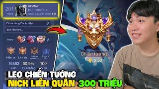 VUX SỞ HỮU NICK LIÊN QUÂN 300 TRIỆU VÀ HÀNH TRÌNH 1H TỪ CAO THỦ 46 SAO LÊN CHIẾN TƯỚNG