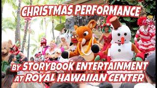 Christmas Performance from Storybook Entertainment at Royal Hawaiian Center's Royal Grove | November