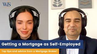 Getting A Mortgage As Self-Employed | Mortgage Broker Advice