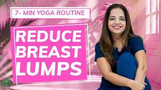 7-Minute Breast Care Yoga Routine