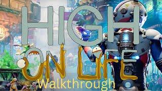 High On Life Gameplay Walkthrough from Start . Part 1