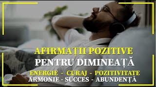  ASCULTĂ ÎN FIECARE DIMINEAȚĂ ! "EU SUNT" AFIRMAȚII POZITIVE PENTRU SUCCES.