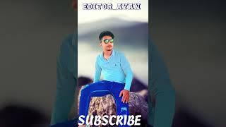 AYAN editor .   SUBSCRIBE. viral shots videos