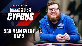 EPT CYPRUS 2023 LIVESTREAM: $5K MAIN EVENT - DAY 2 ️ PokerStars
