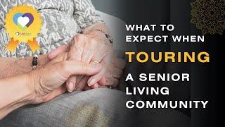 What to Expect While Touring a Community with a CarePatrol Senior Specialist