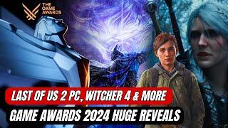 Last Of Us 2 PC Release Date, Game Awards 2024 Huge Reveals | Gaming News