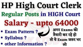 HP HIGH Court Clerk Recruitment 2023 !! Exam Pattern, Syllabus, Salary etc !! Regular Posts of Clerk