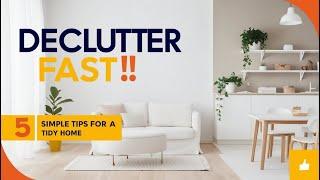 5 Essential Decluttering Tips for a Tidy Home  //Abir STA