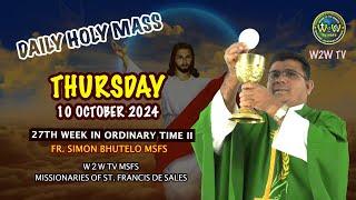 THURSDAY HOLY MASS | 10 OCTOBER 2024 | 26TH WEEK IN ORDINARY TIME II by Fr Simon MSFS #holymass