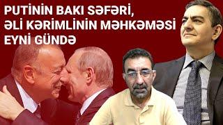 Kərimlinin həbsi nələri dəyişər?Ukrayna ordusu Rusiyaya,Putin də Bakıya gəlir?Əli Kərimli ilə söhbət