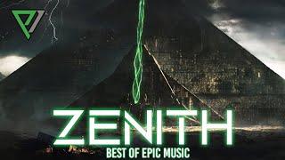 ZENITH - 2-HOURS | THE POWER OF EPIC MUSIC - Best Of Collection | Vol.6 - 2020