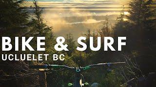 Riding Gnarly Trails in Canada's top Surf Town