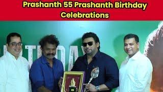 Prashanth 55 Prashanth Birthday Celebrations